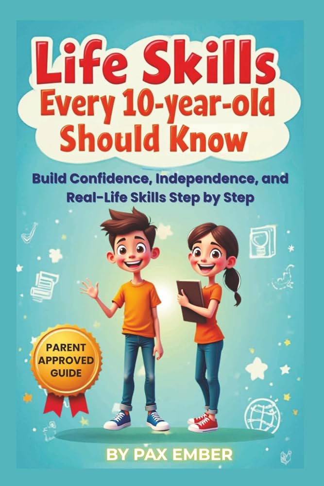 Life Skills Every 10-Year-Old Should Know book cover